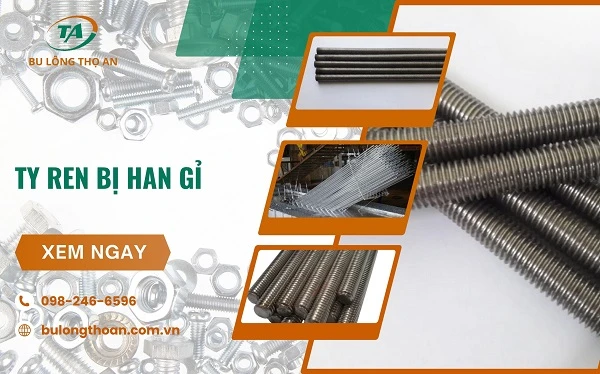 Ty ren bị han gỉ, nguyên nhân và cách khắc phục